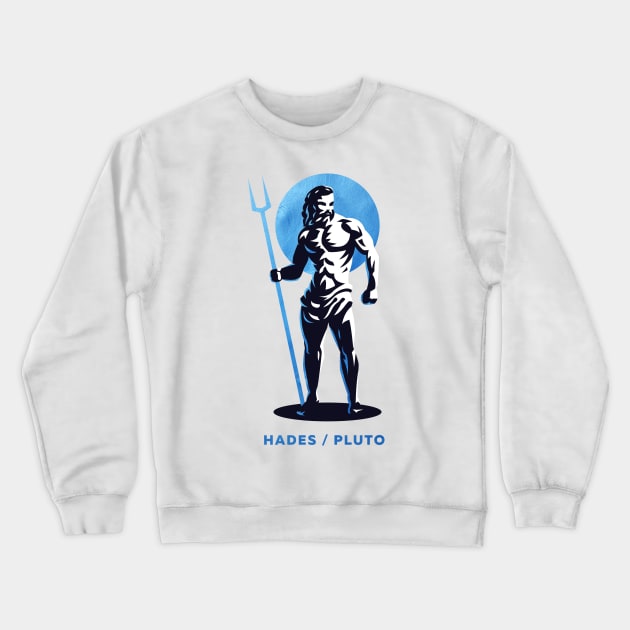 Hades / Pluto Crewneck Sweatshirt by DISOBEY